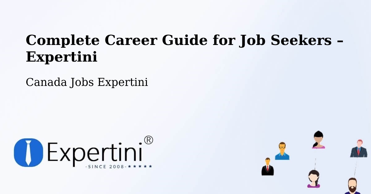 Career Guide for Job Seekers – Saint Georges - Saint Georges, Canada Jobs Expertini